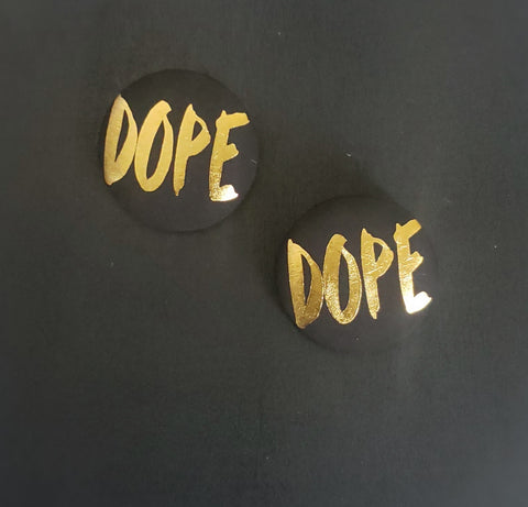 Dope by Design